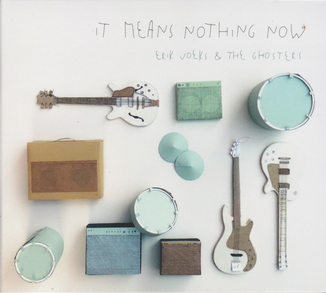 ERIK VOEKS & THE GHOSTERS – “It means nothing now” CD / LP (Hanky Panky, 2024)