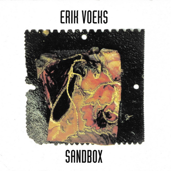 ERIK VOEKS – “Sandbox” LP+CD (Hanky Panky, 2024) (Rockville, 1993)